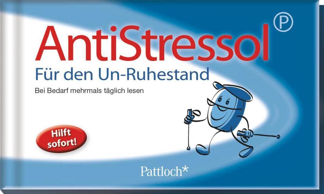 Antistressol für den Un-Ruhestand German history