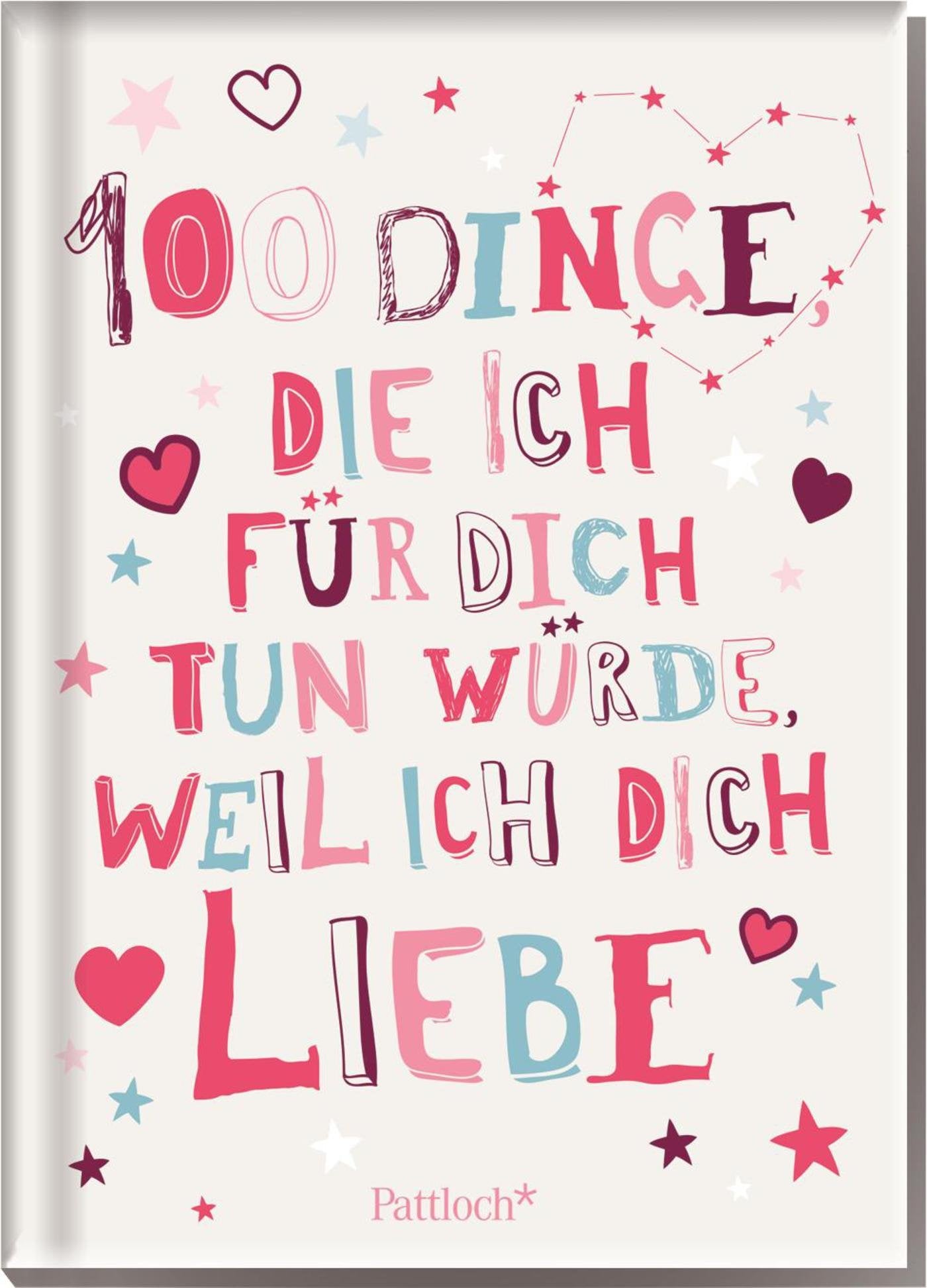 100 Dinge, die ich für dich tun würde, weil ich dich liebe Lifestyle