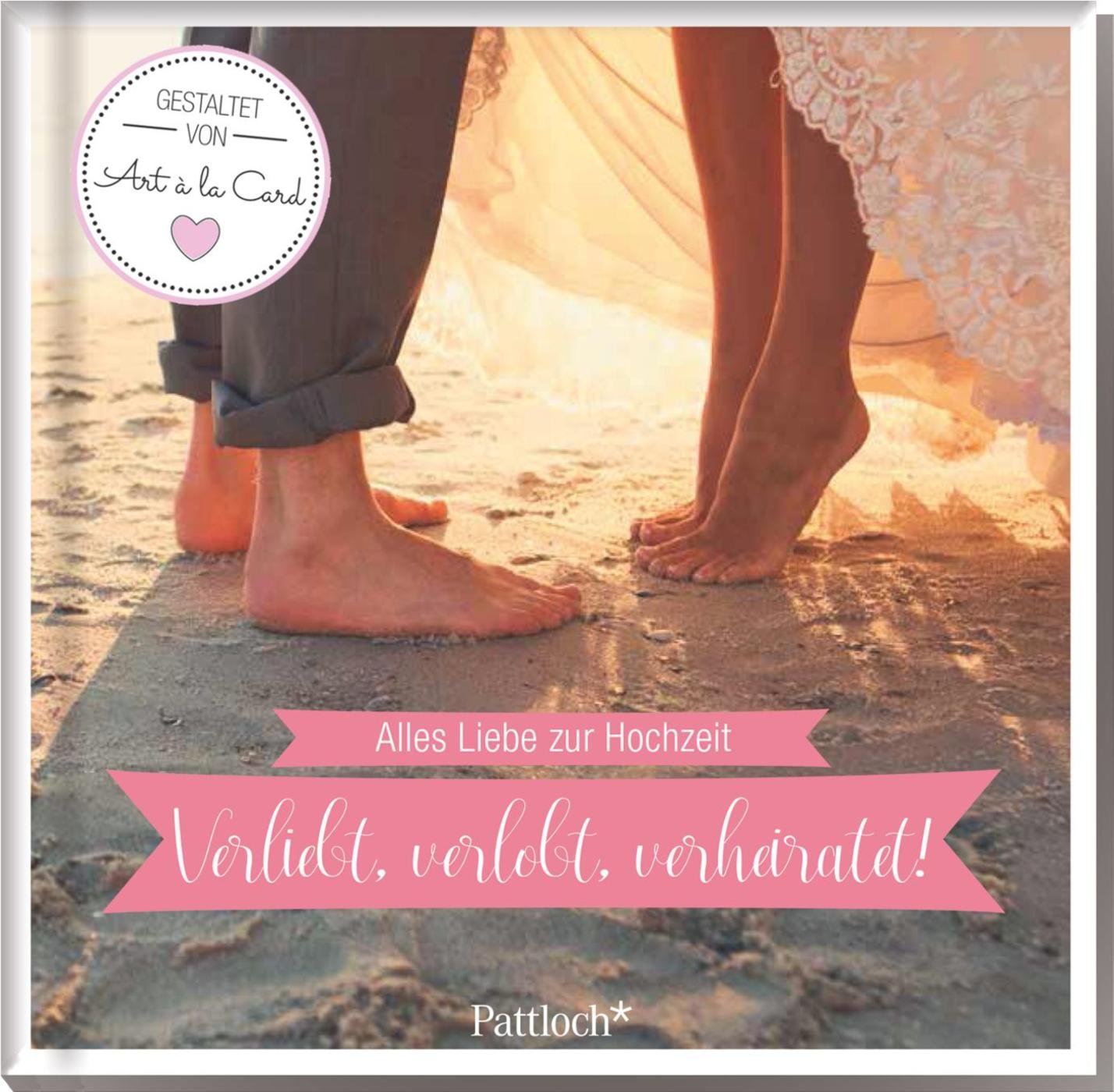 Verliebt, verlobt, verheiratet!: Alles Liebe zur Hochzeit Lifestyle