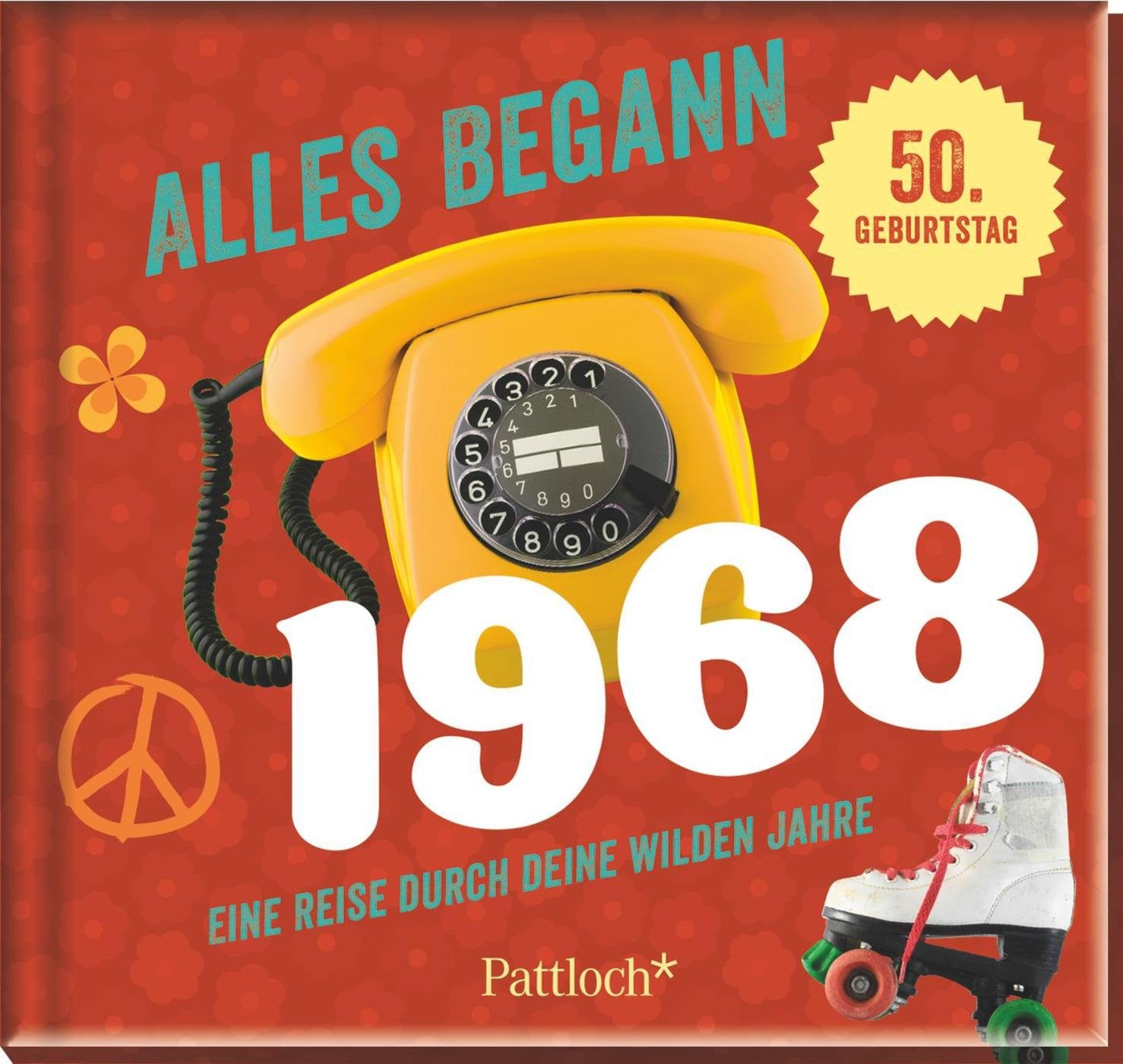 Alles begann 1968 Lifestyle Books