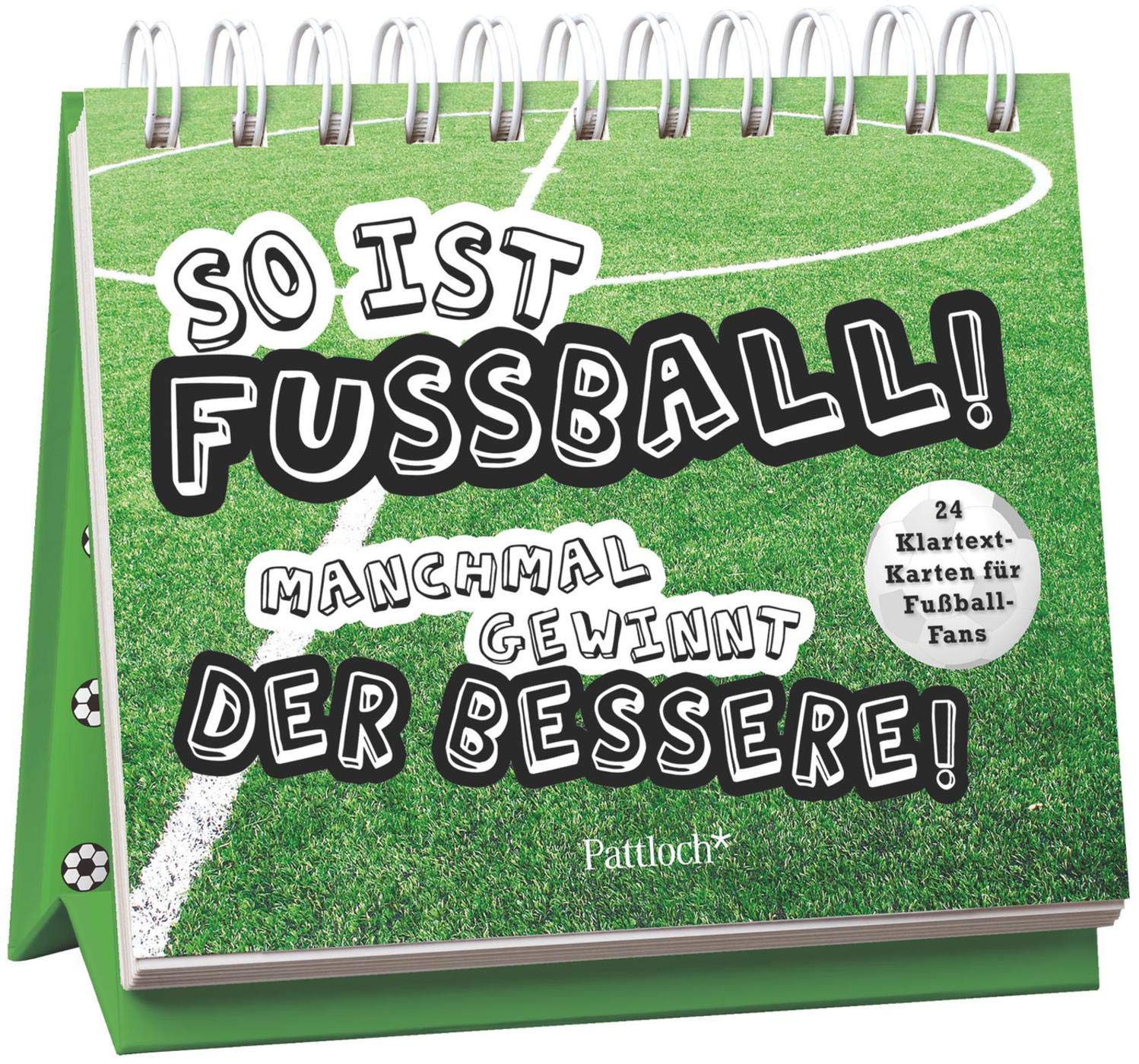So ist Fußball! Manchmal gewinnt der Bessere! Humour & Satire