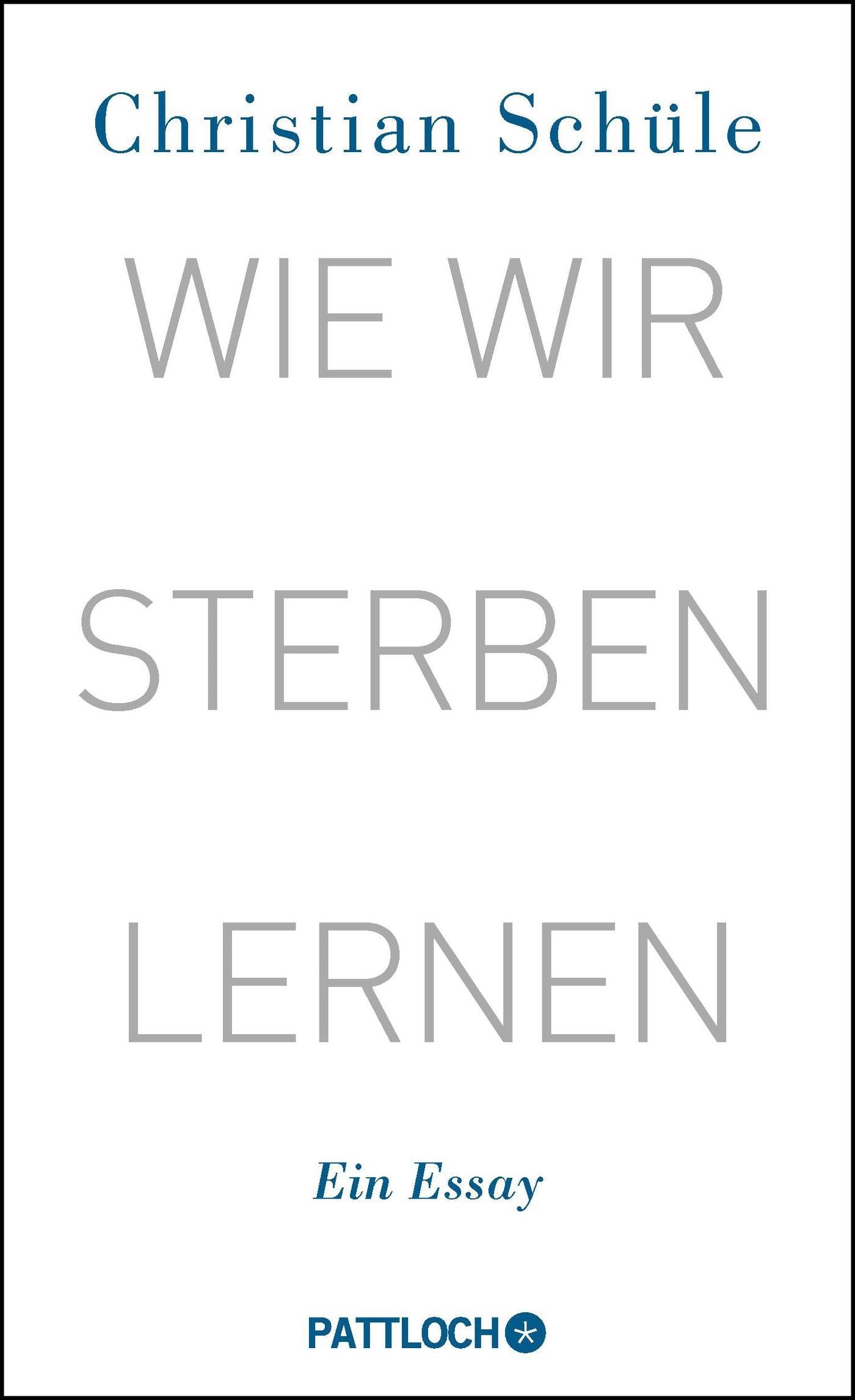 Wie wir sterben lernen Death & Mourning