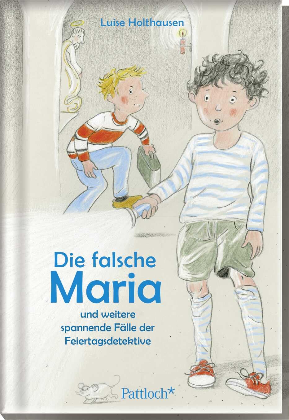 Die falsche Maria und weitere spannende Fälle der Feiertagsdetektive Non-fiction