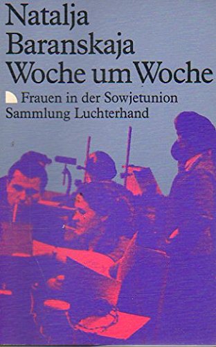 Woche um Woche (7438 532). Frauen in der Sowjetunion. Zwei Erzählungen. Books