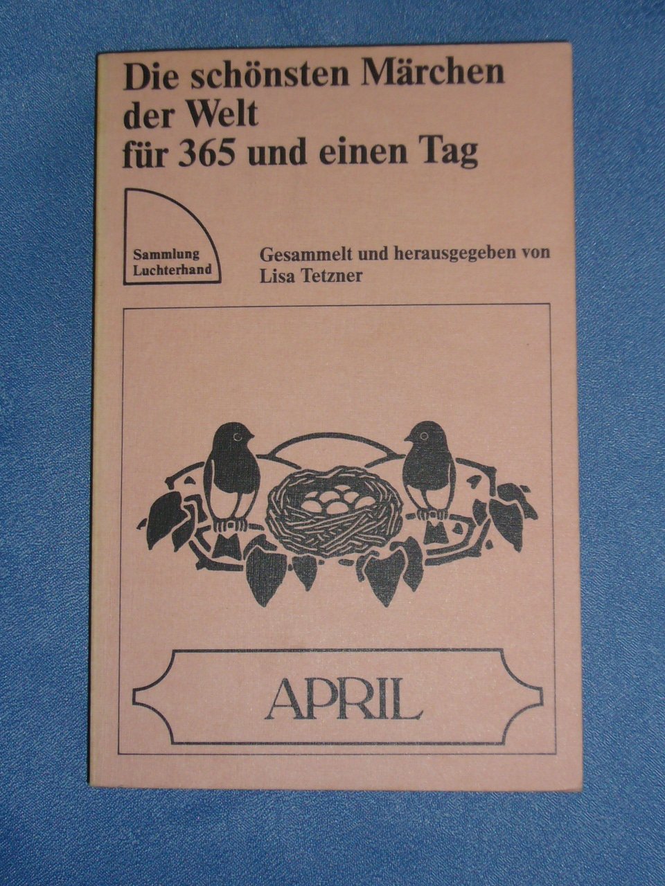 Die schönsten Märchen der Welt April für 365 und einen Tag. Books