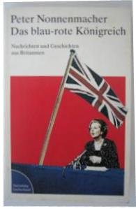 Das blau-rote Königreich. (7445 121). Nachrichten und Geschichten aus Britannien. Books