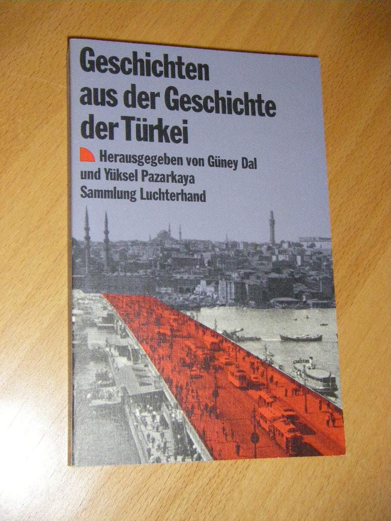Geschichten aus der Geschichte der Türkei (7440 499). Politics & History