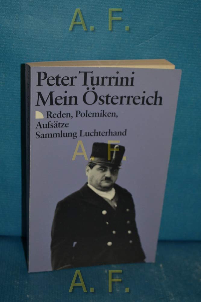 Mein Österreich (7440 570). Reden, Polemiken, Aufsätze. Politics & History