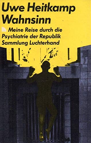 Wahnsinn (7440 901). Meine Reise durch die Psychiatrie der Republik. Medicine