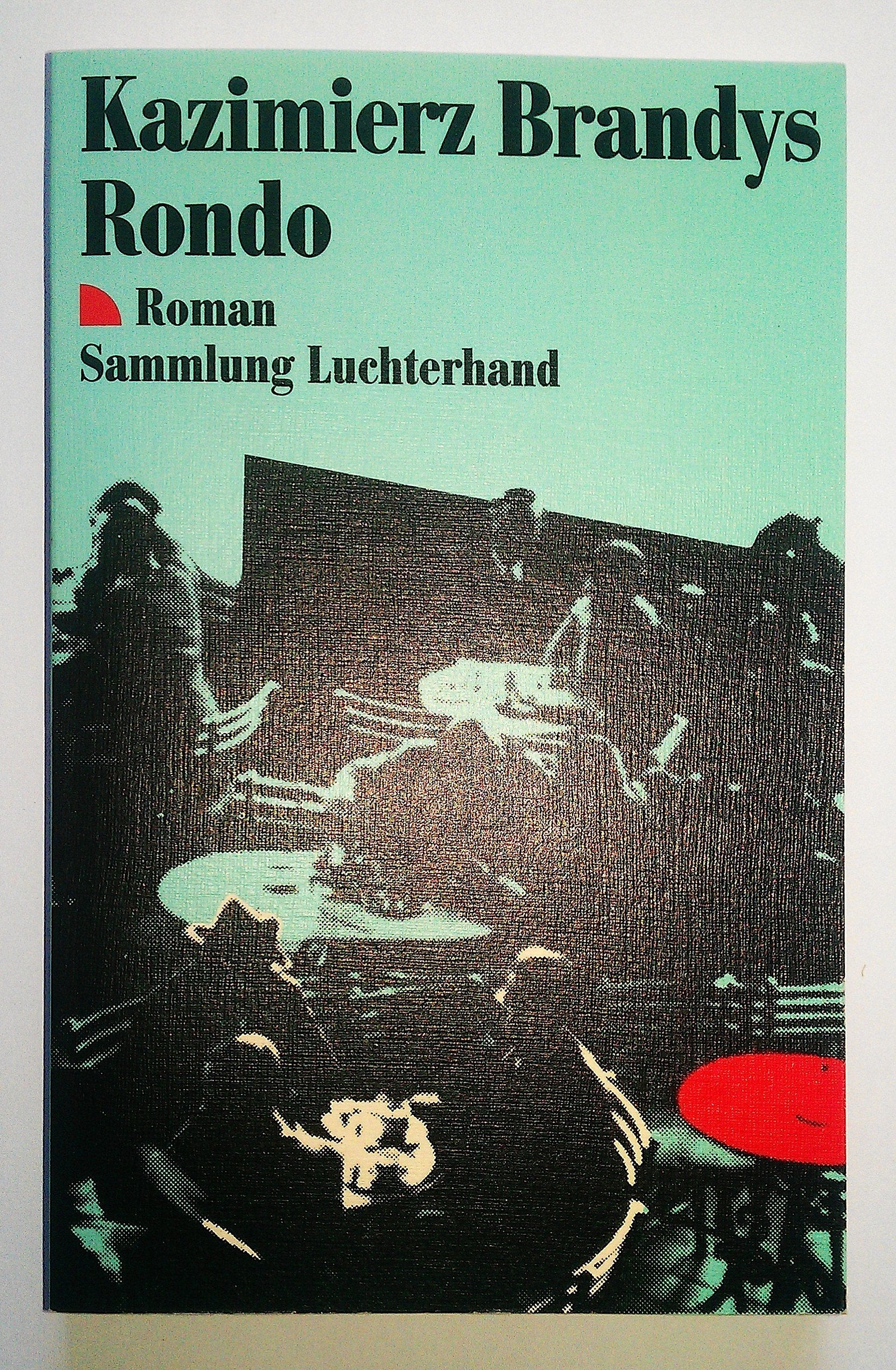 Rondo. (7445 989). Roman. Books