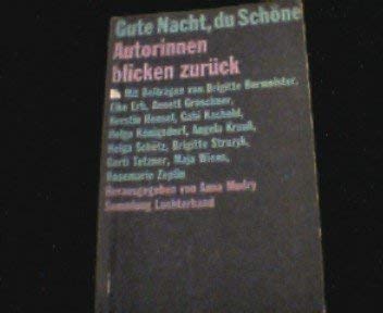 Gute Nacht, du Schöne. Autorinnen blicken zurück. Professional & Reference Books