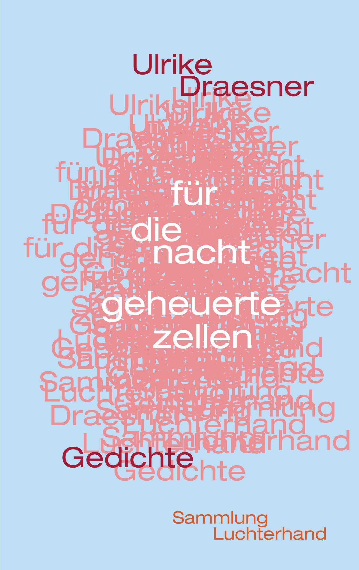 für die nacht geheuerte zellen Poetry