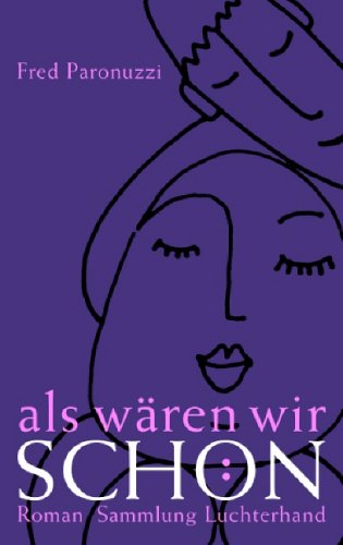Als wären wir schön: Roman Books