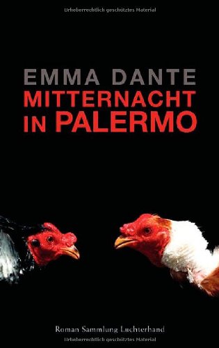 Mitternacht in Palermo: Roman: Roman. Deutsche Erstausgabe Books