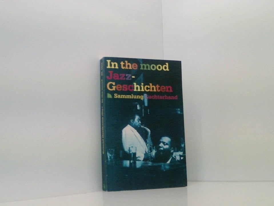In the mood. Jazz- Geschichten (7443 080). Arts & Music