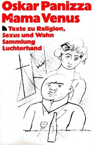 Mama Venus (7443 650). Texte zu Religion, Sexus und Wahn. Medicine