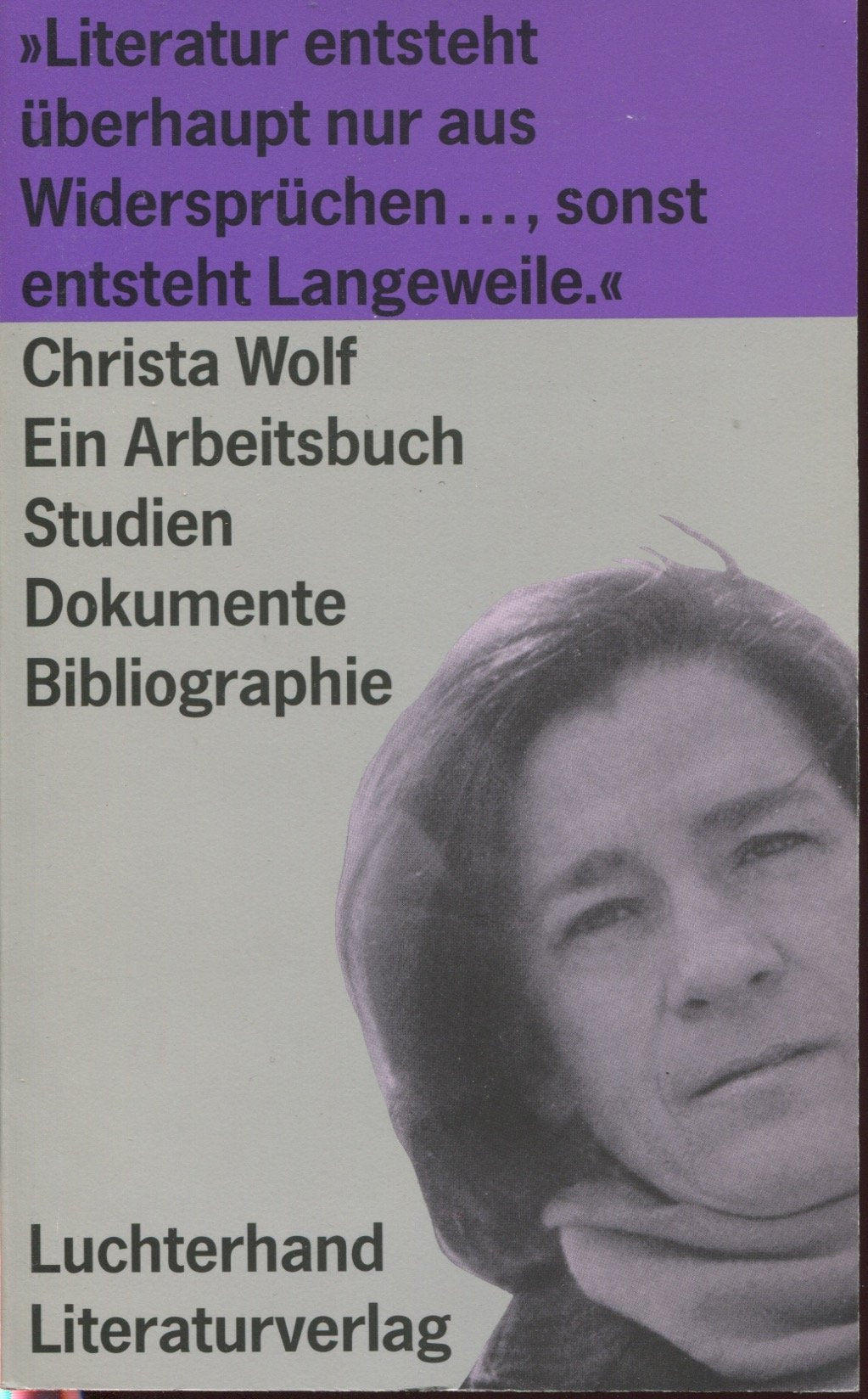 Christa Wolf, ein Arbeitsbuch: Studien, Dokumente, Bibliographie Inspiring women