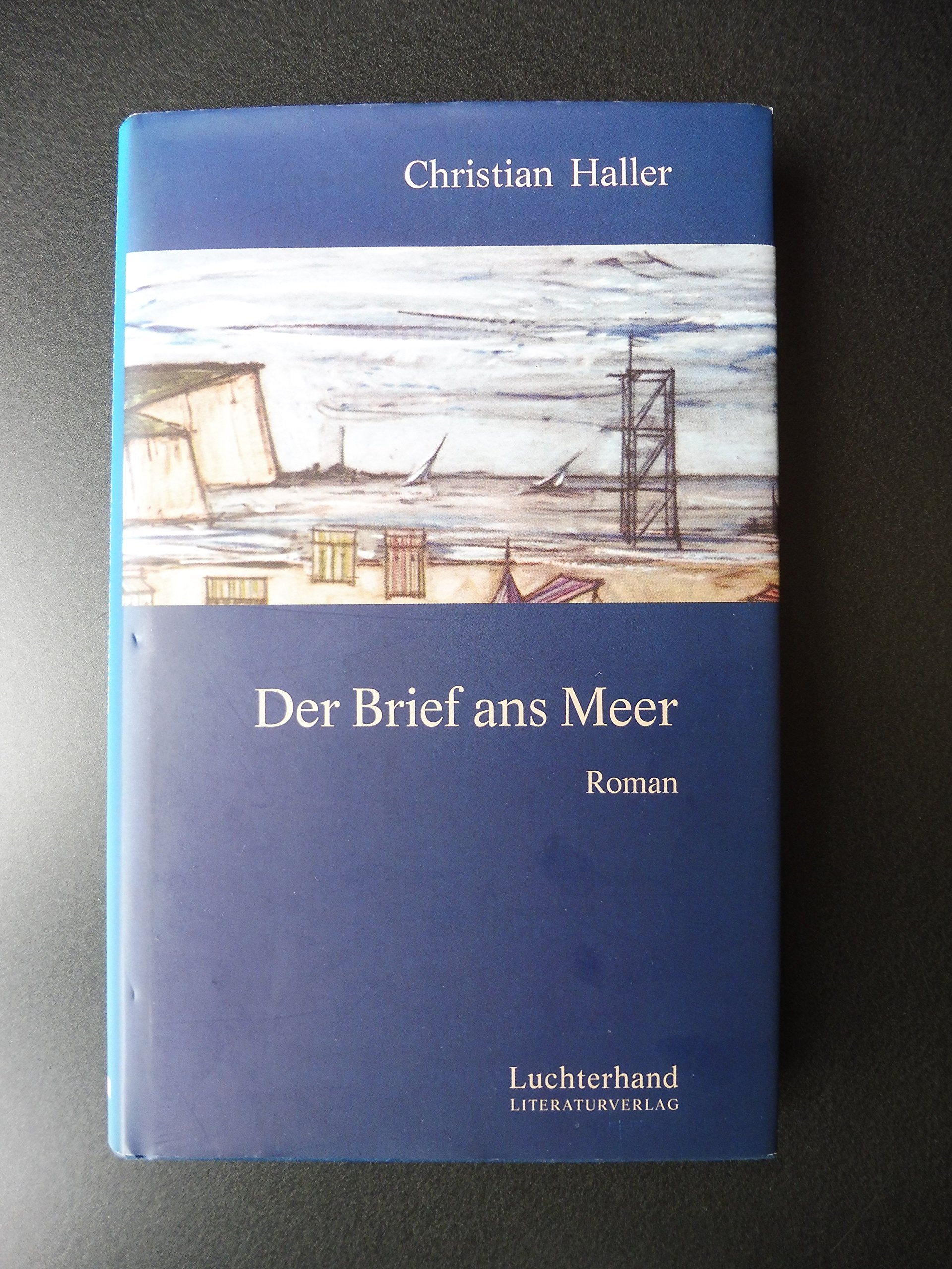 Der Brief ans Meer: Roman Fiction