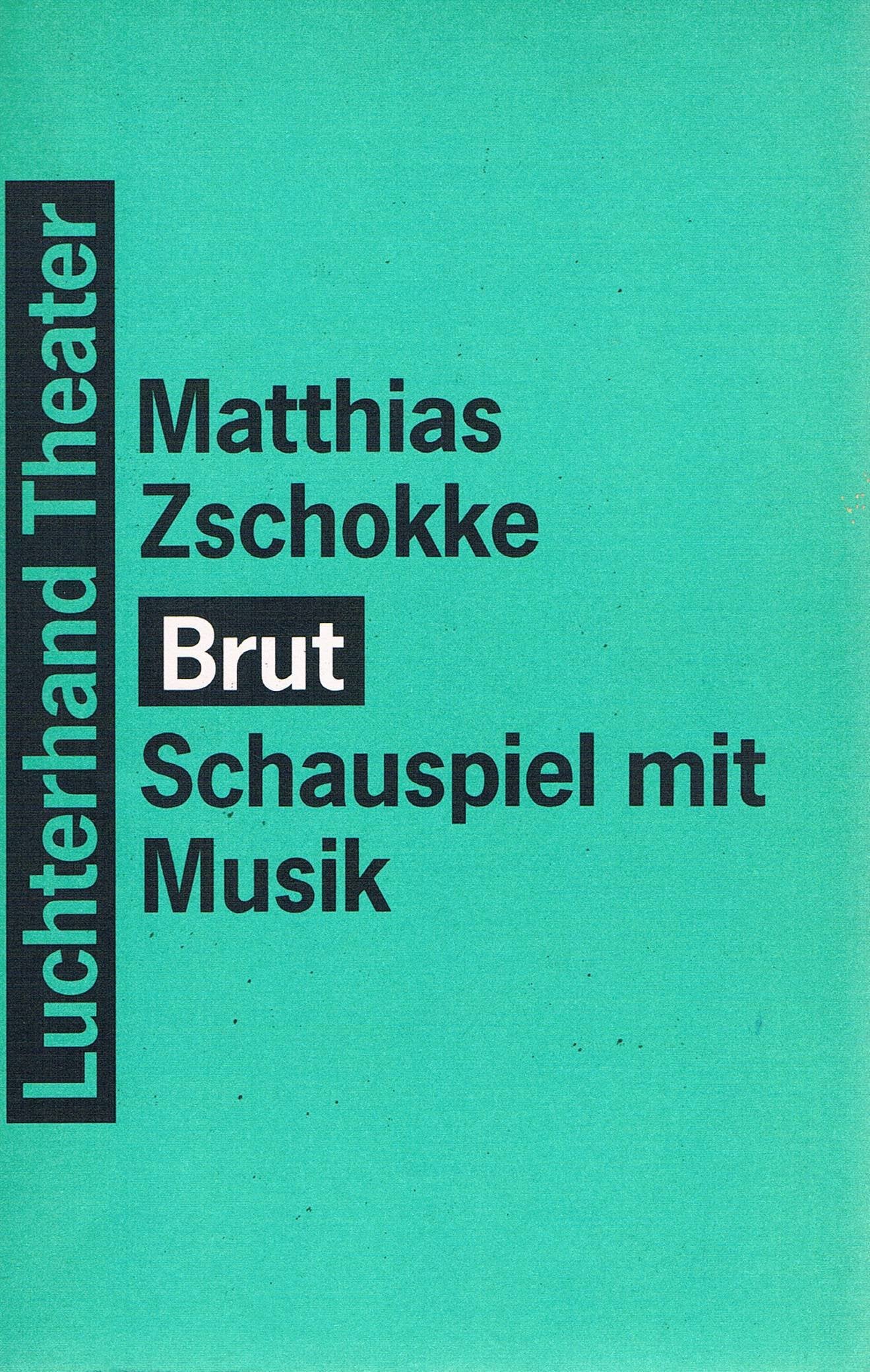 Brut: Schauspiel mit Musik (Luchterhand Theater) Books
