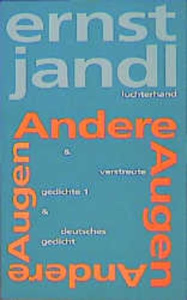 Andere Augen, verstreute gedichte 1, deutsches gedicht: Werkausgabe, Band 1 Poetry