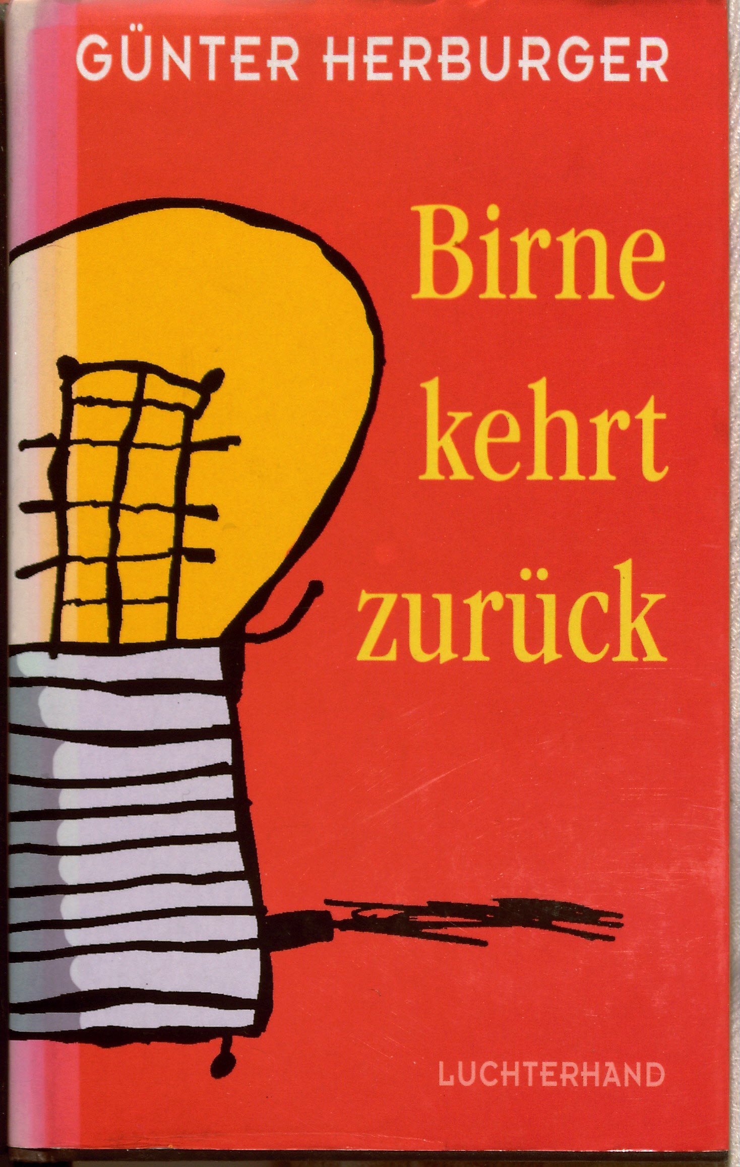 Birne kehrt zurück. Neue Abenteuergeschichten Books