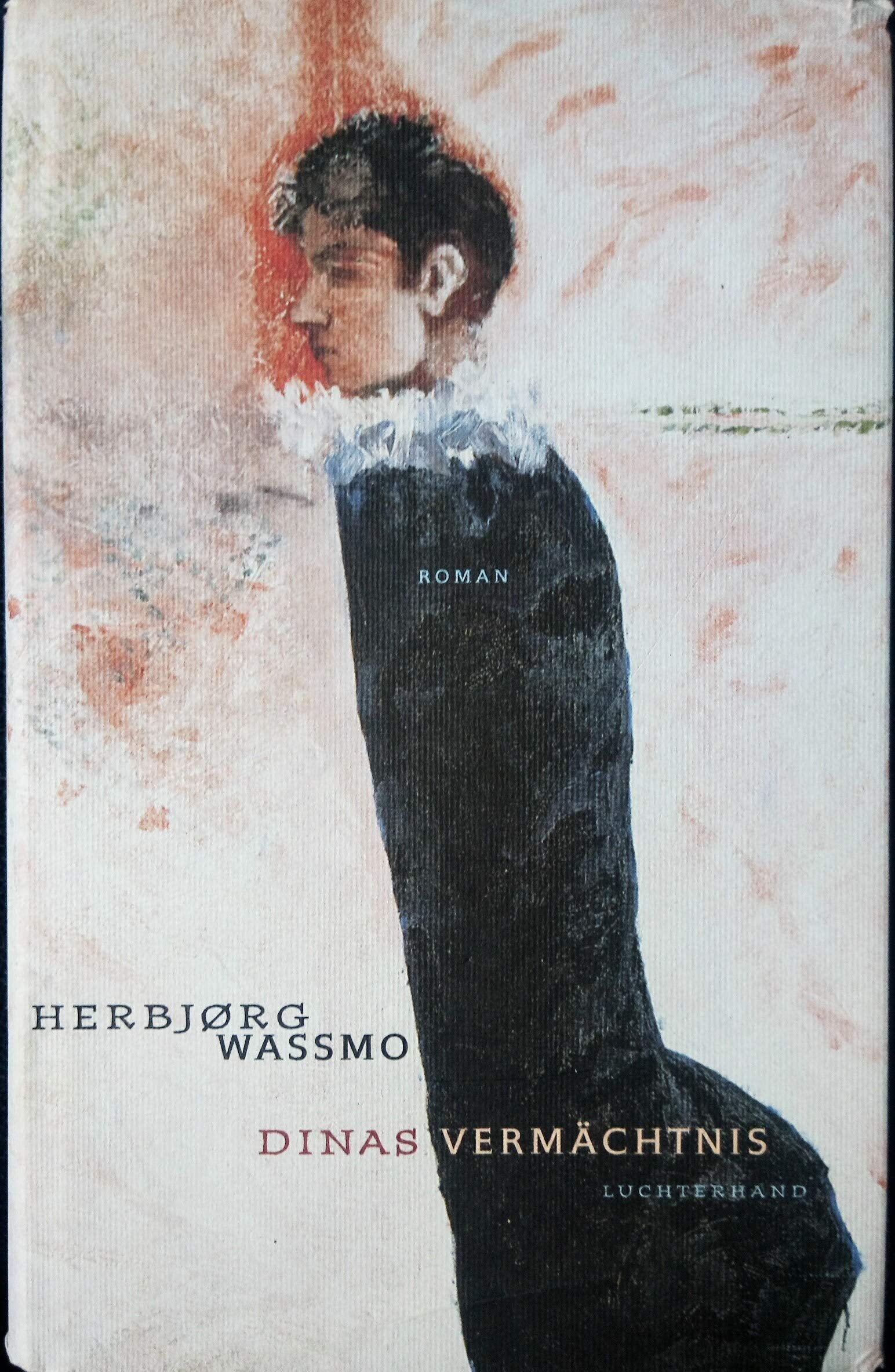 Dinas Vermächtnis: Roman Contemporary literature