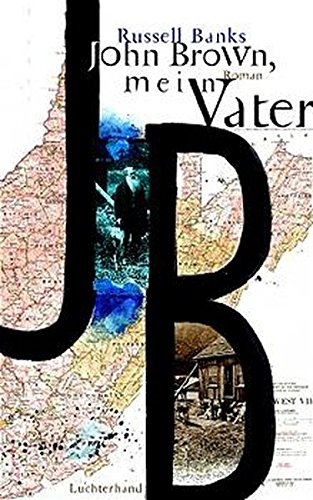 John Brown, mein Vater: Roman: Roman. Aus d. Amerikan. v. Inge Leipold Fiction Books