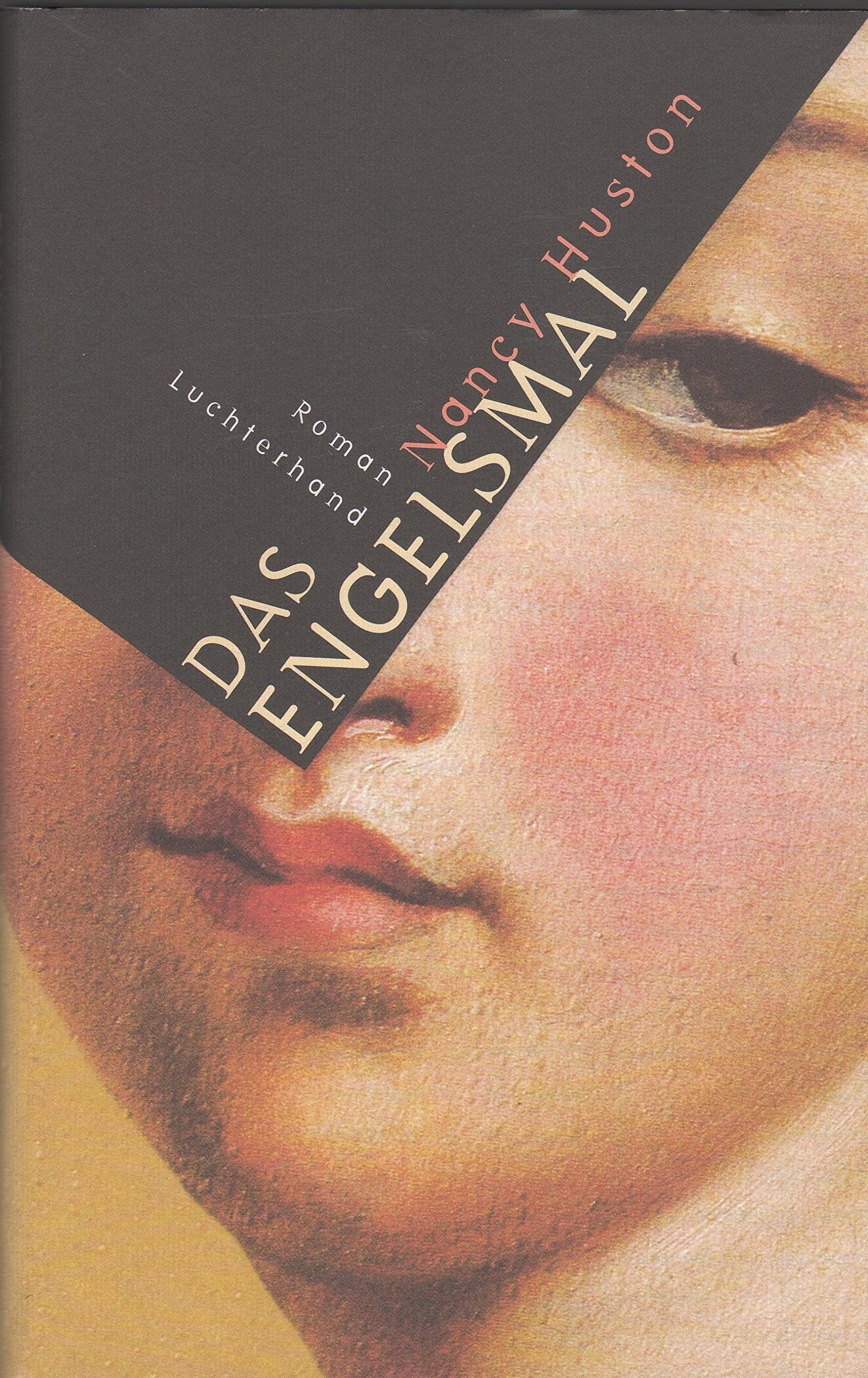 Das Engelsmal: Roman: Roman. Aus d. Französ. v. Michael von Killisch-Horn Fiction