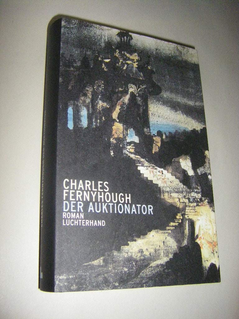 Der Auktionator: Roman: Roman. Aus d. Engl. v. Rudolf Hermstein Fiction