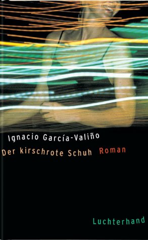 Der kirschrote Schuh. Roman Books