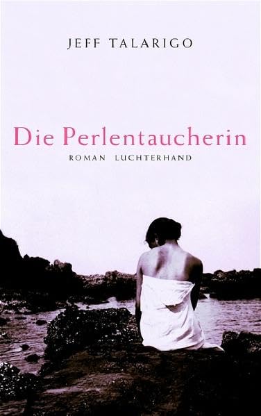 Die Perlentaucherin. Roman Contemporary literature