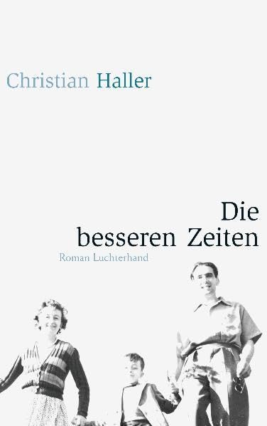 Die besseren Zeiten Contemporary literature