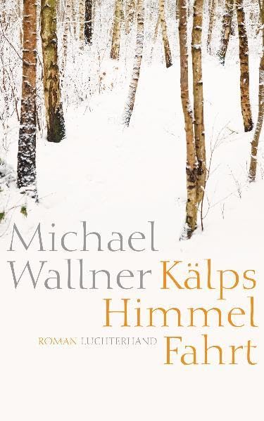 Kälps Himmelfahrt Contemporary literature