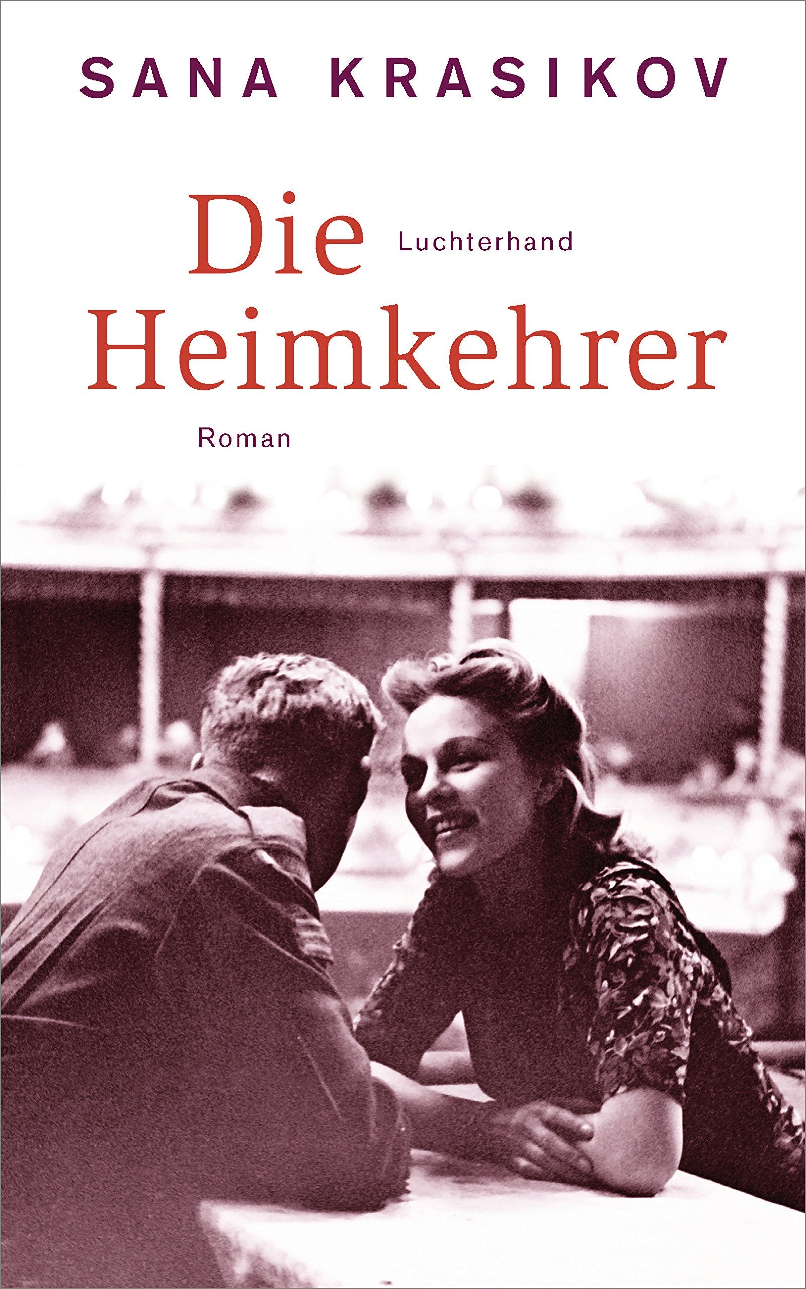 Die Heimkehrer Contemporary literature