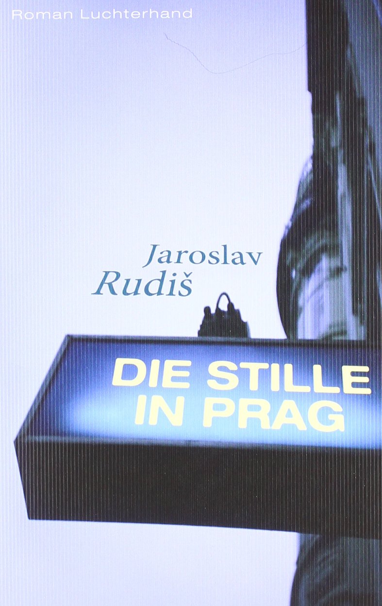 Die Stille in Prag Contemporary literature