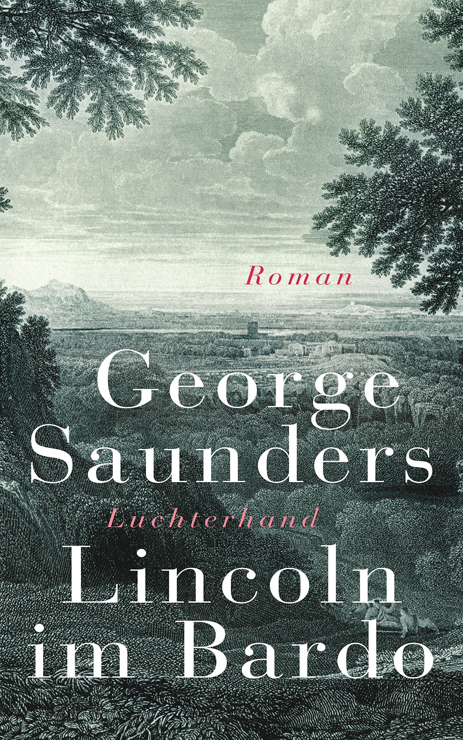 Lincoln im Bardo Contemporary literature Books