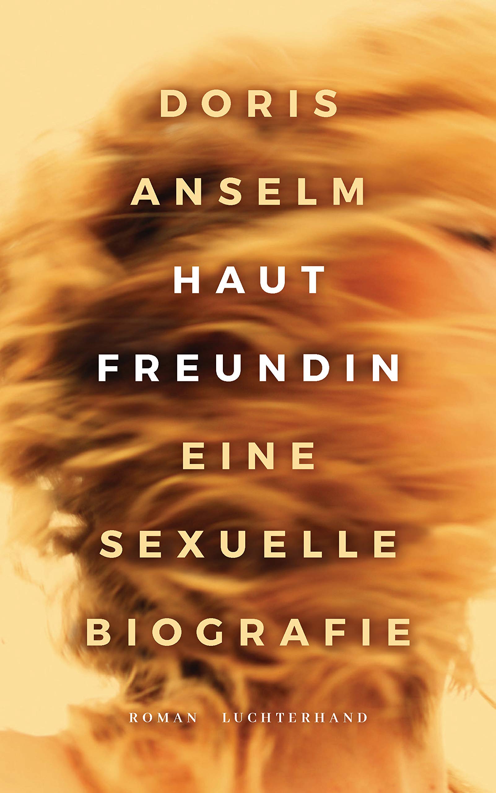 Hautfreundin. Eine sexuelle Biografie Contemporary literature