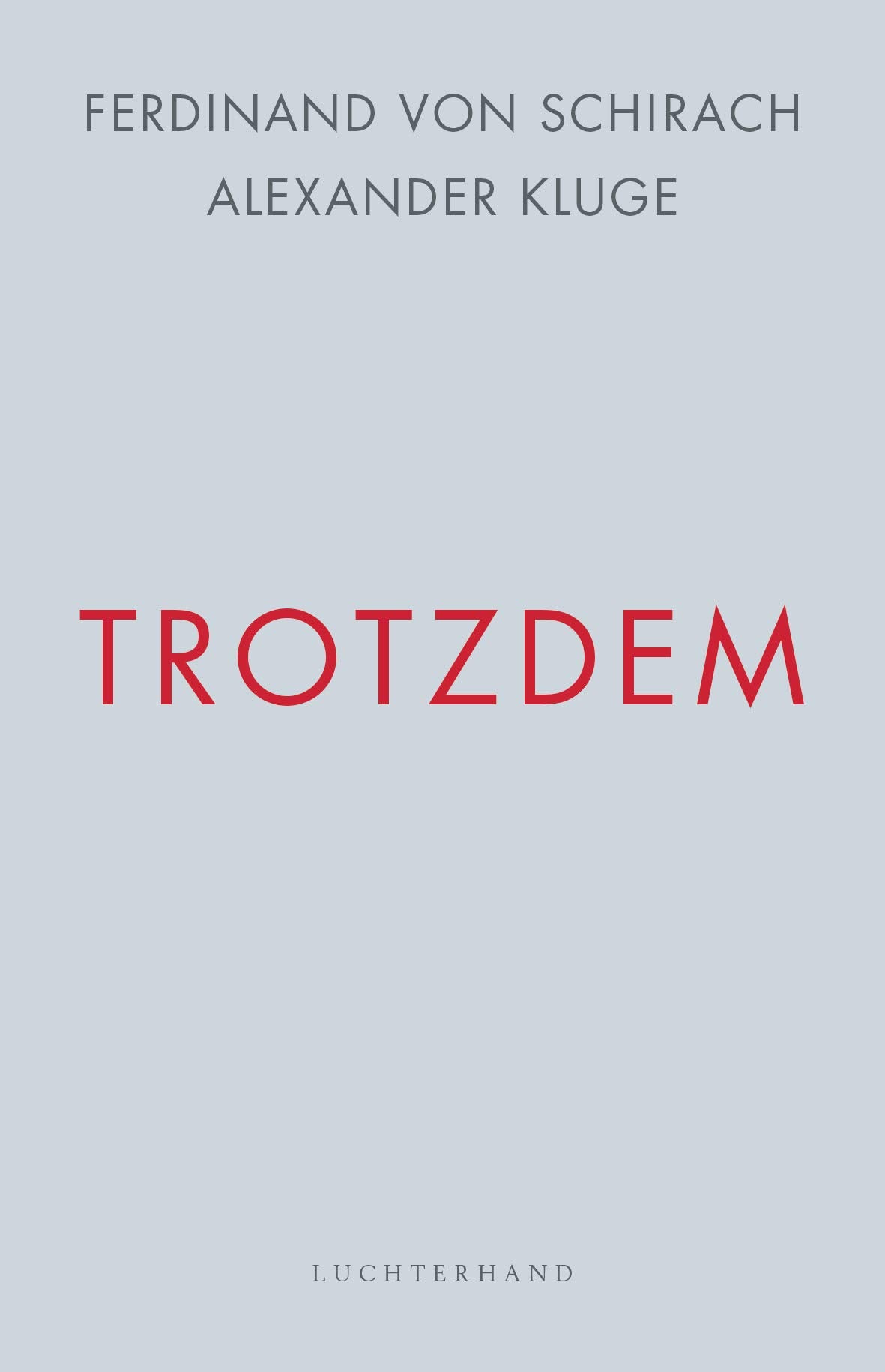 Trotzdem Essays & Short Stories