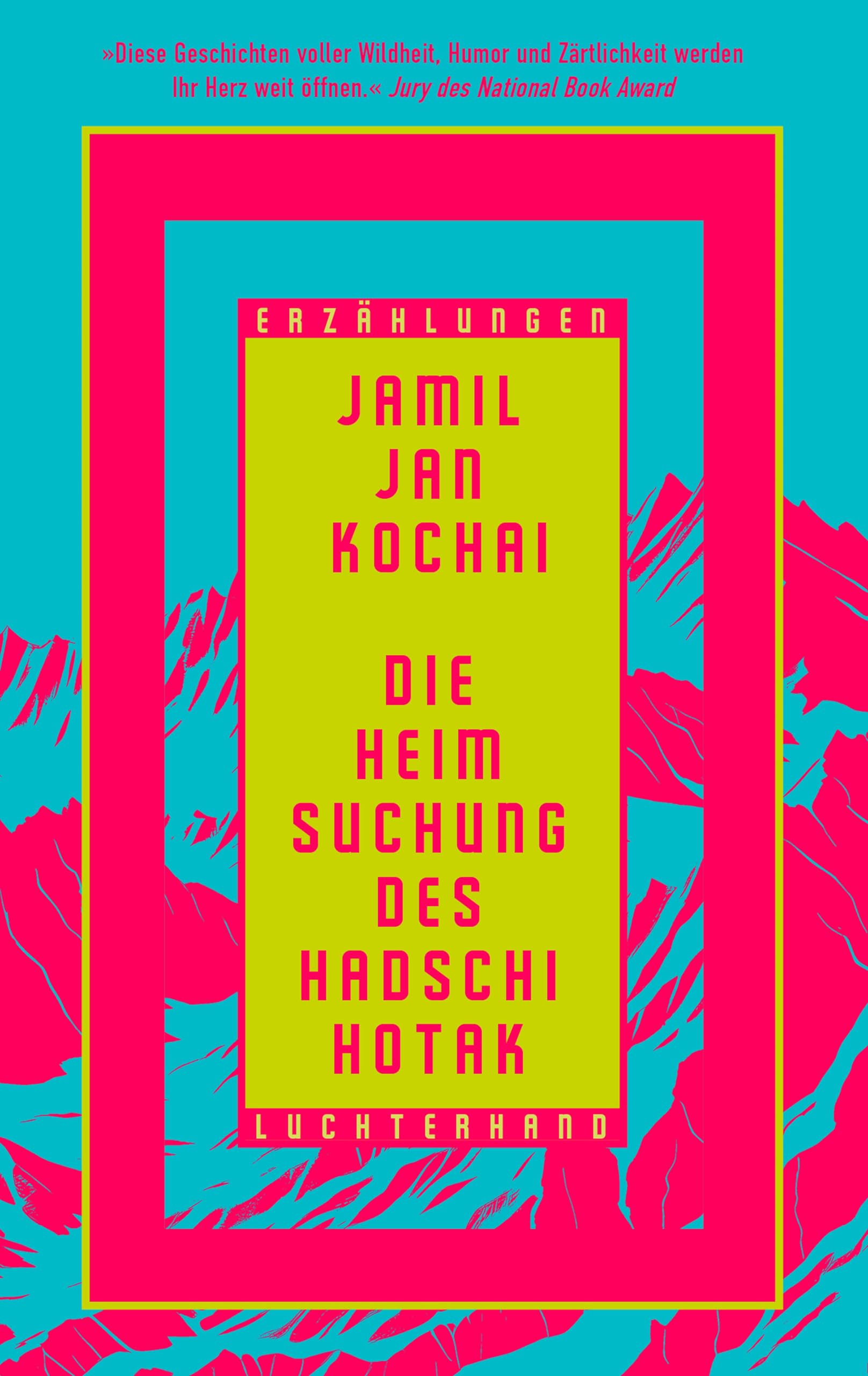 Die Heimsuchung des Hadschi Hotak Essays & Short Stories