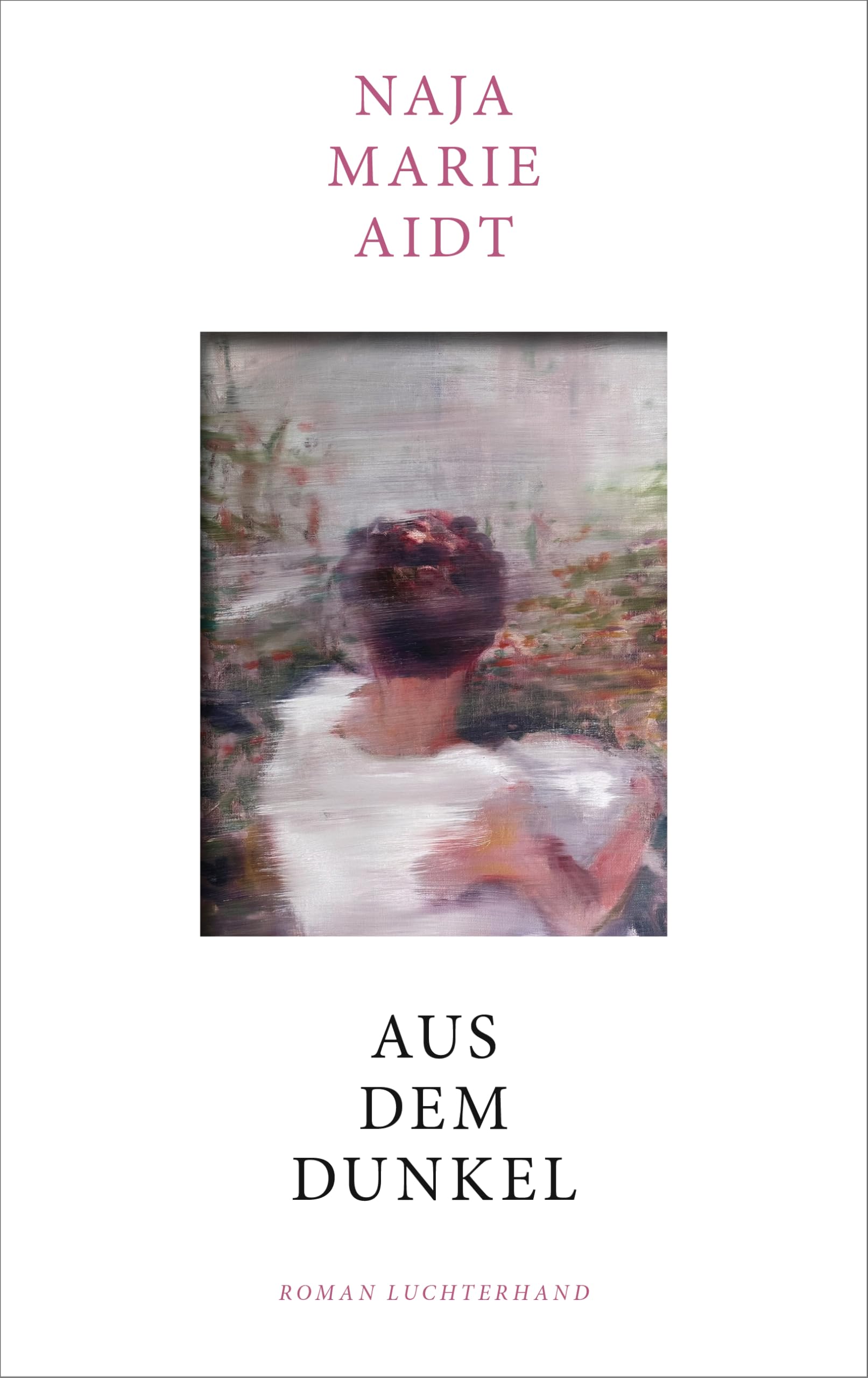 Aus dem Dunkel Contemporary literature
