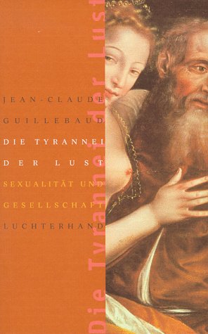 Die Tyrannei der Lust Law