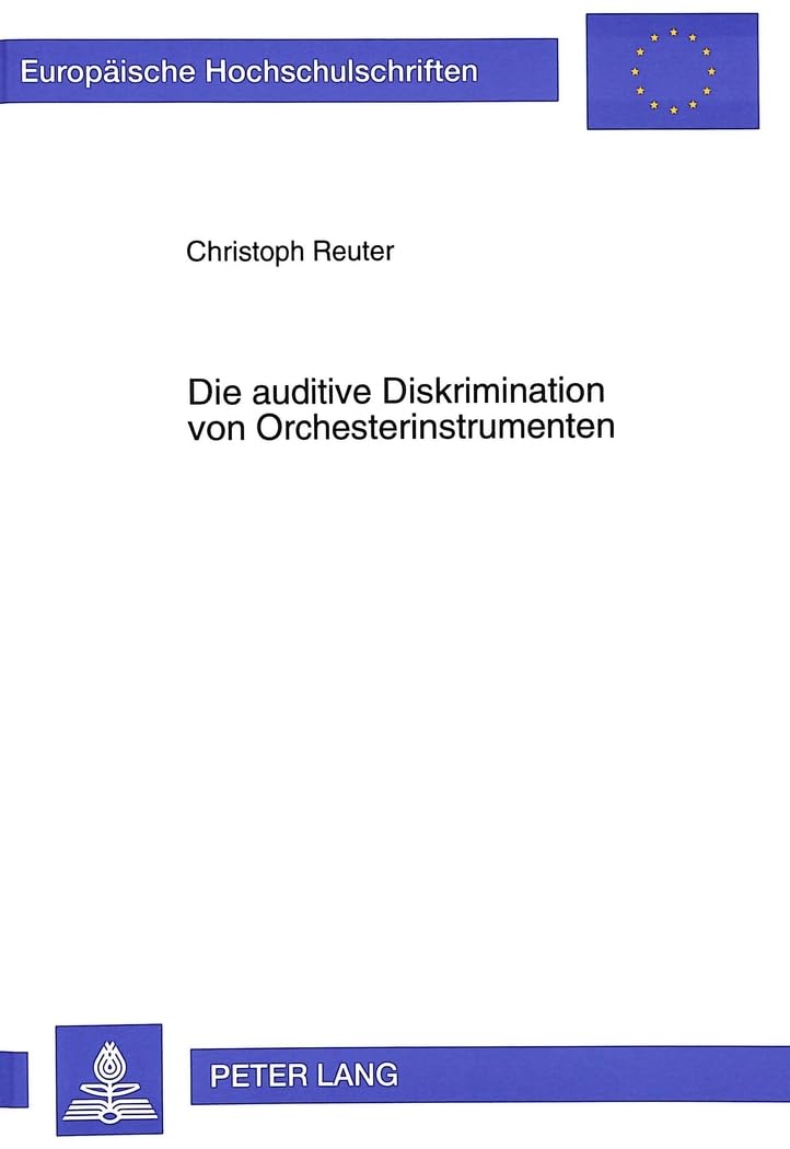Die auditive Diskrimination von Orchesterinstrumenten Psychology