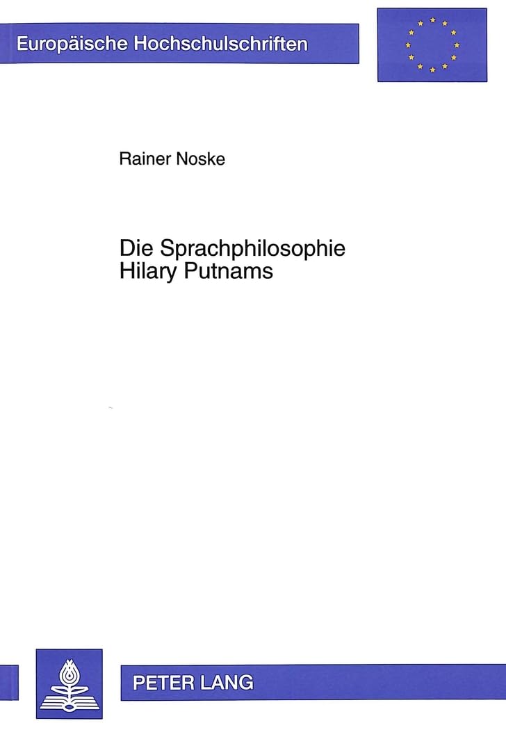 Die Sprachphilosophie Hilary Putnams Philosophy
