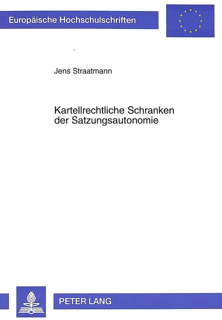Kartellrechtliche Schranken der Satzungsautonomie Law