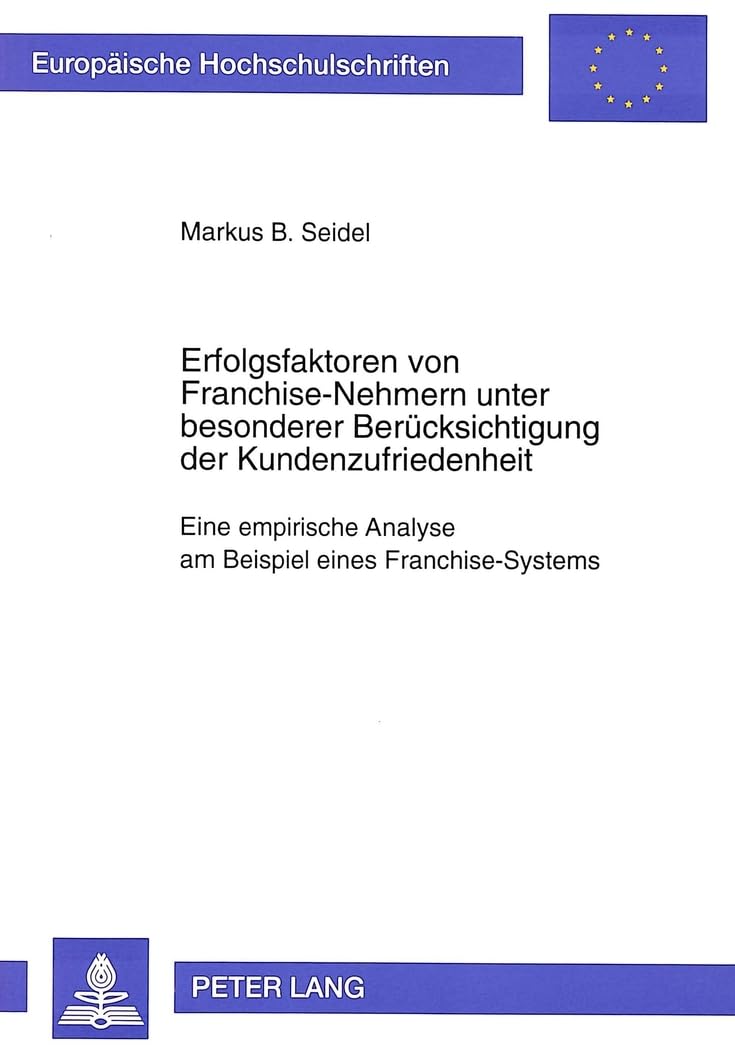 Erfolgsfaktoren von Franchise-Nehmern unter besonderer Berücksichtigung der Kundenzufriedenheit Law