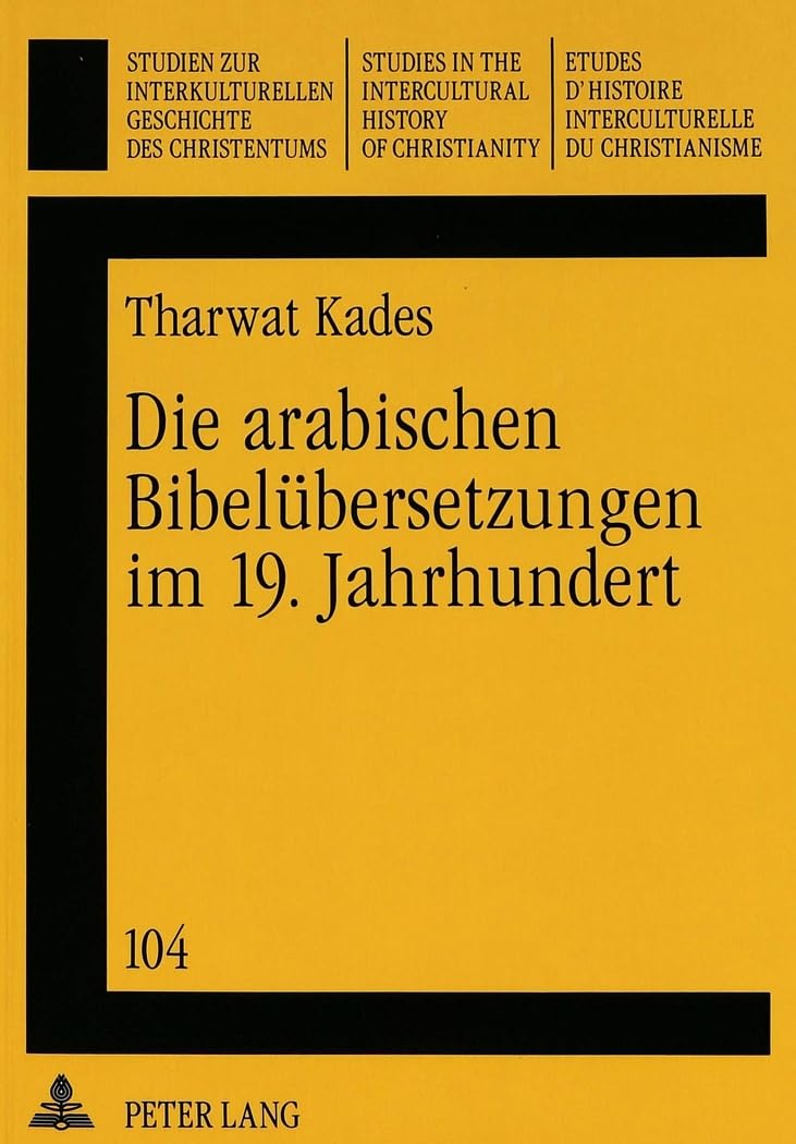 Die arabischen Bibelübersetzungen im 19. Jahrhundert Philosophy