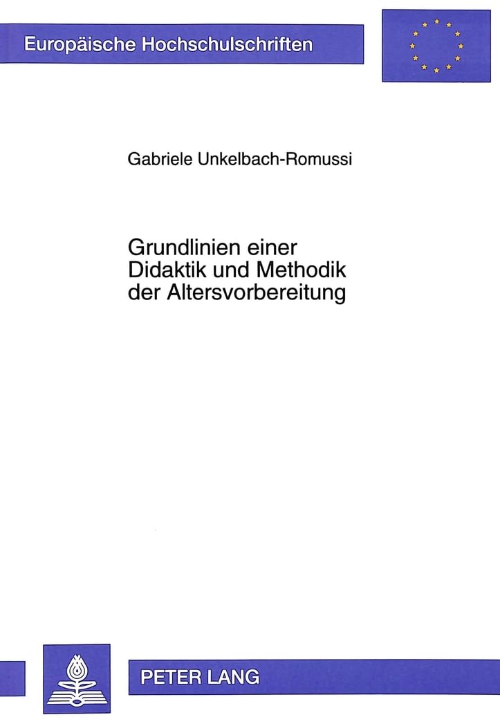 Grundlinien einer Didaktik und Methodik der Altersvorbereitung Education & Training