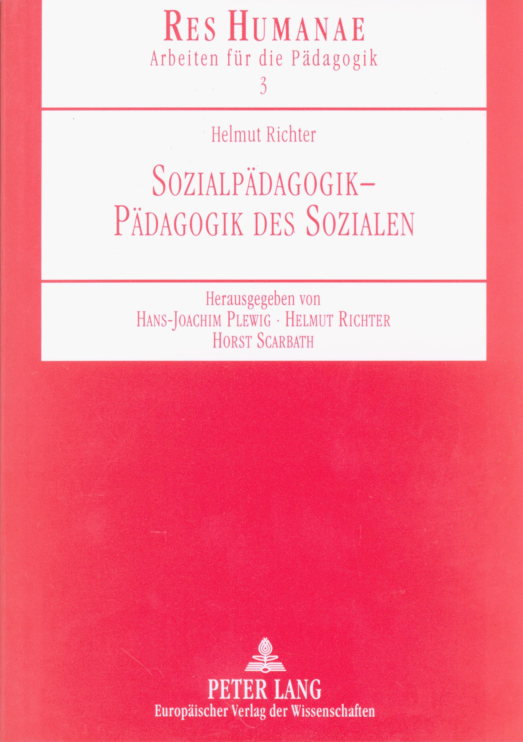 Sozialpädagogik - Pädagogik des Sozialen Social Sciences