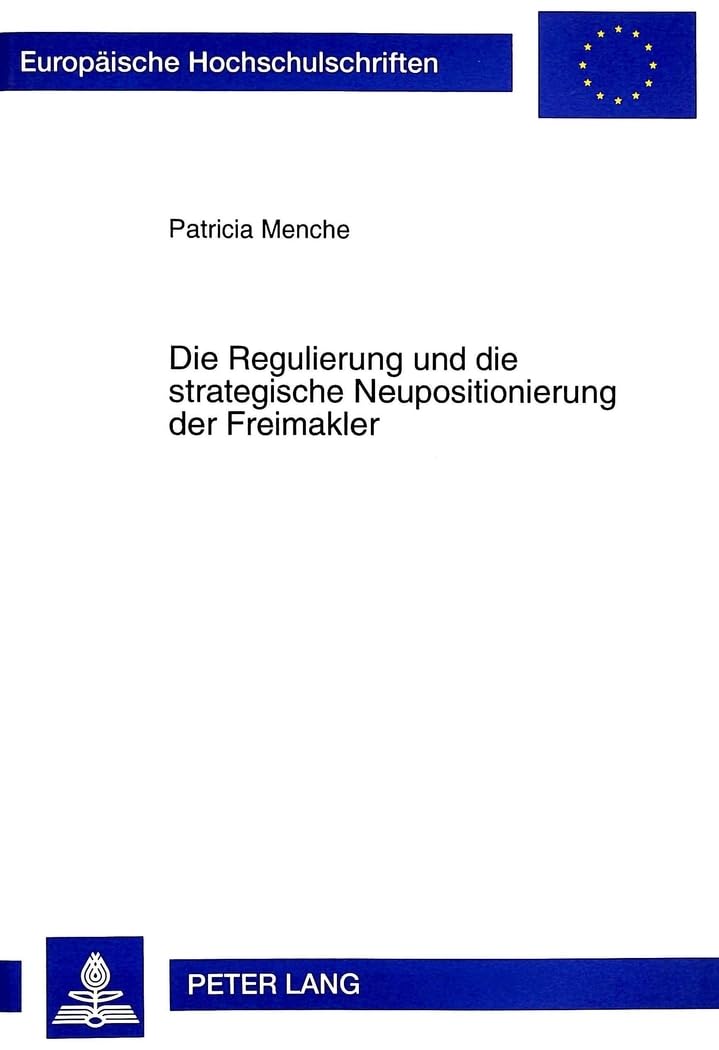 Die Regulierung und die strategische Neupositionierung der Freimakler Law