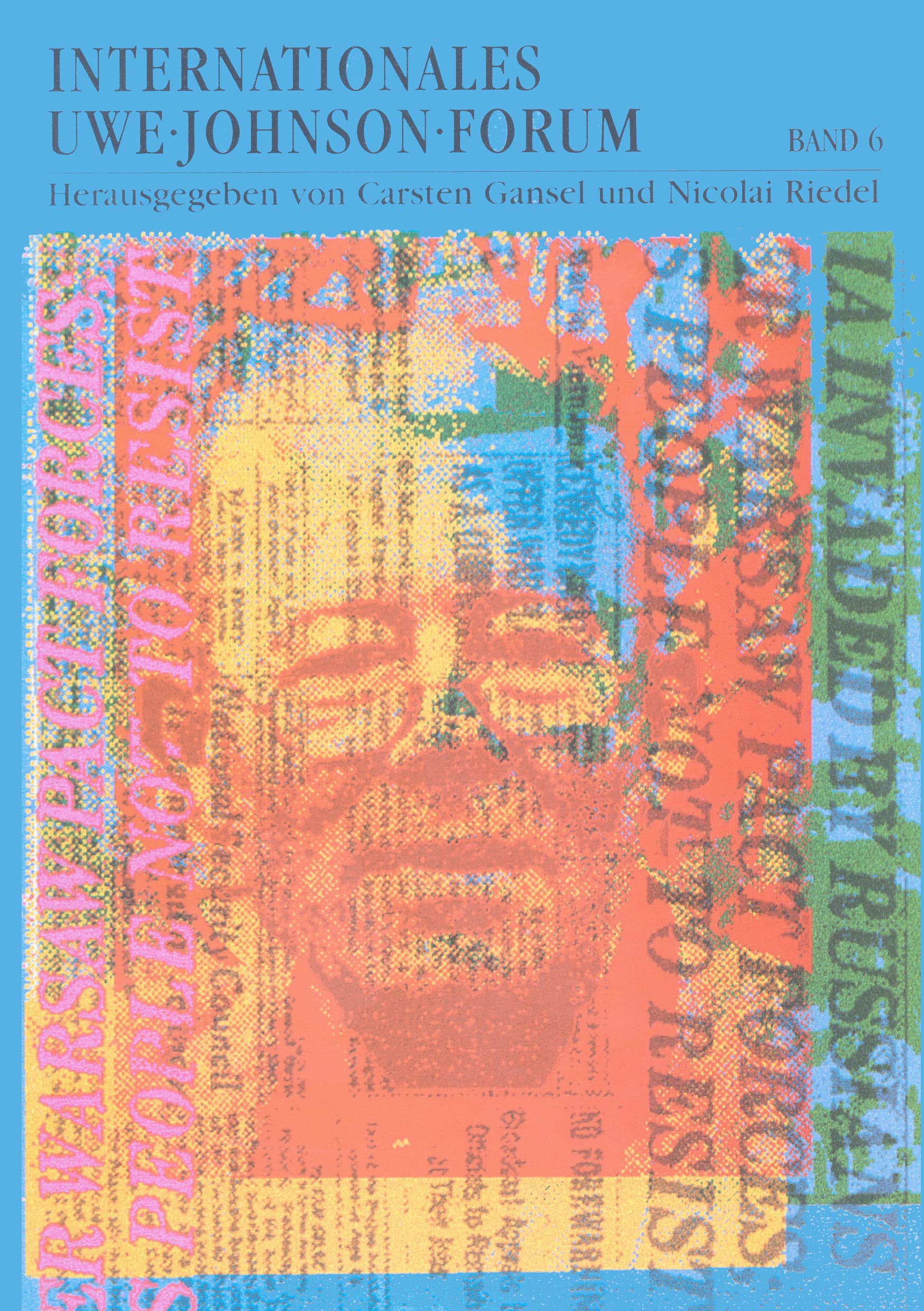 Internationales Uwe-Johnson-Forum. Band 6 (1997): Beiträge zum Werkverständnis und Materialien zur Rezeptionsgeschichte Contemporary literature Books